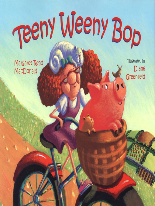 Title details for Teeny Weeny Bop by Margaret Read MacDonald - Available